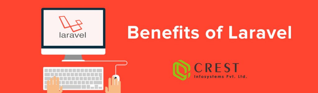 10 Benefits of using Laravel for Web Development