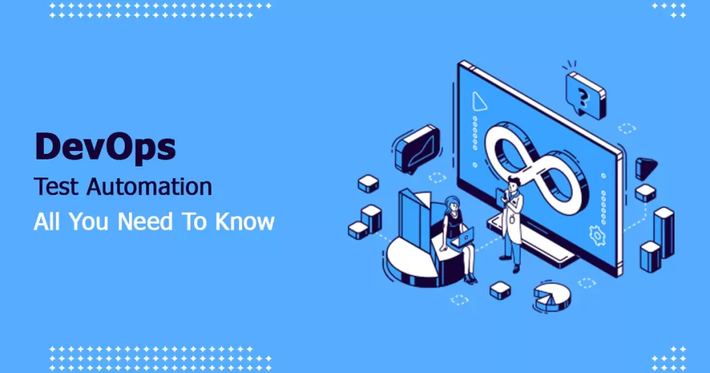 devops-test-automation-all-you-need-to-know