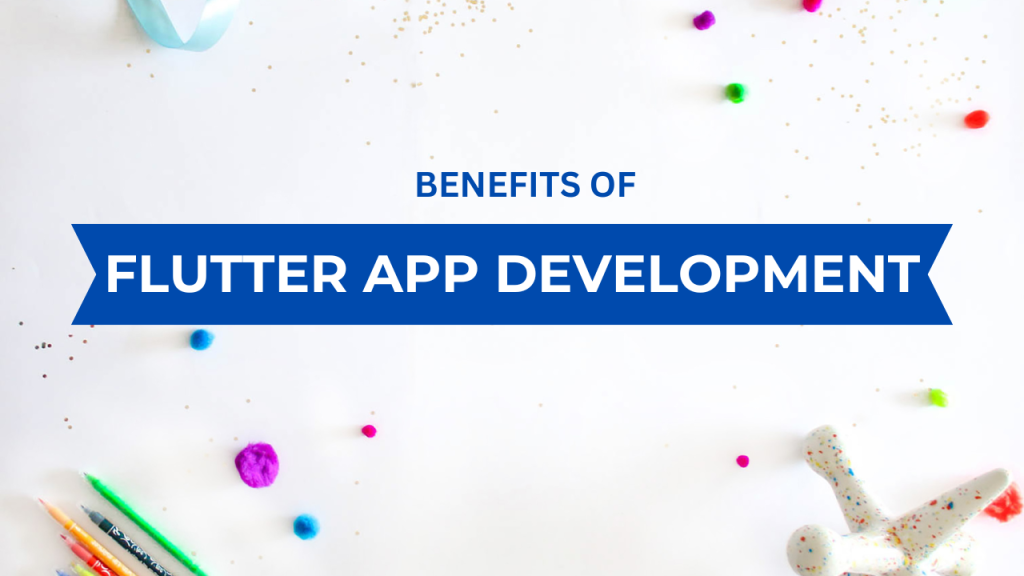 benefits-of-flutter-app-development