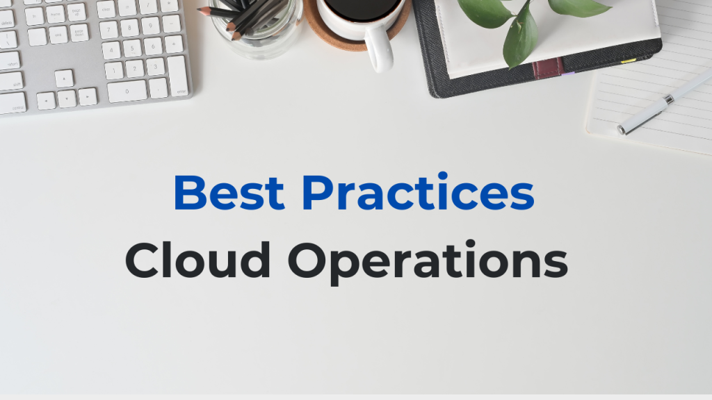 cloud-operations-best-practices