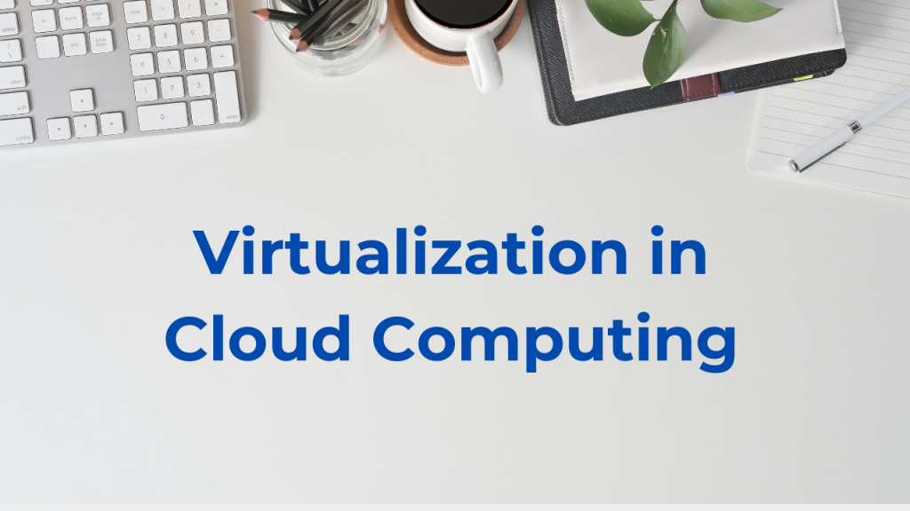 virtualization-in-cloud-computing