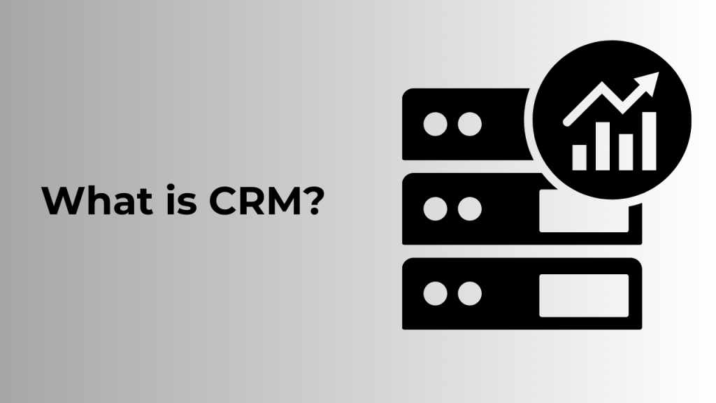 what-is-crm