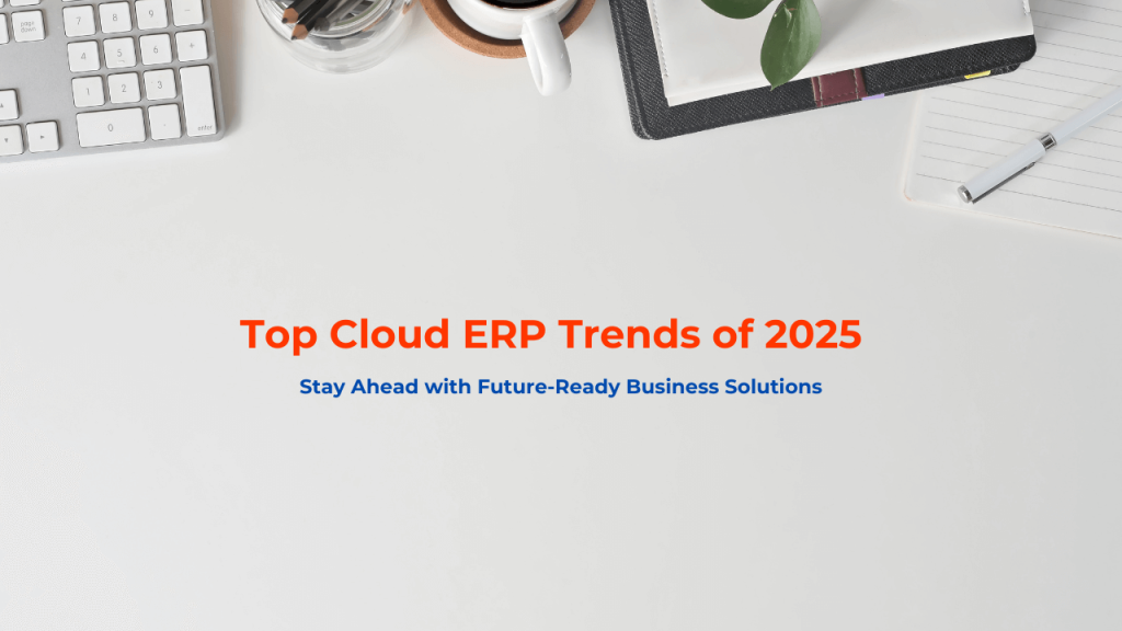 top-cloud-erp-trends-of-2025